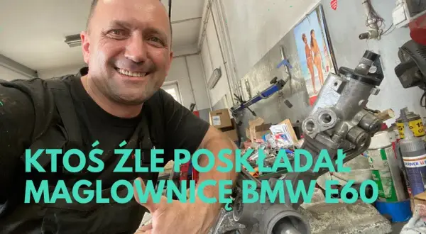 Objawy uszkodzonej maglownicy w BMW E60 – jak je rozpoznać?