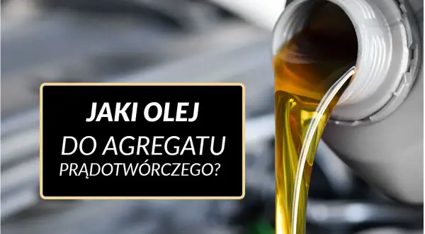 Co ile wymiana oleju w agregacie prądotwórczym, aby uniknąć awarii?